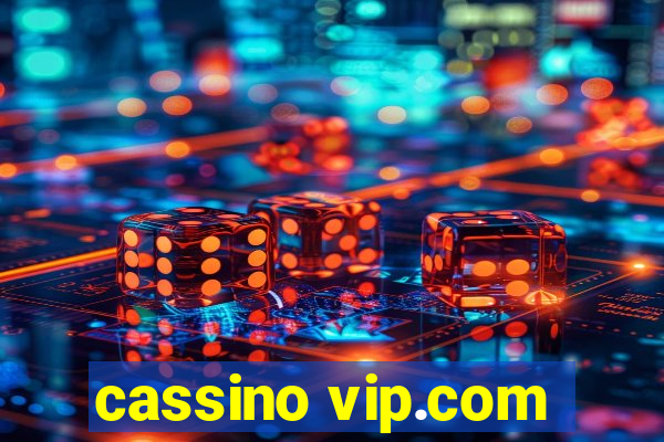 cassino vip.com